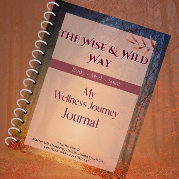 Wise & Wild Way Wellness Journal