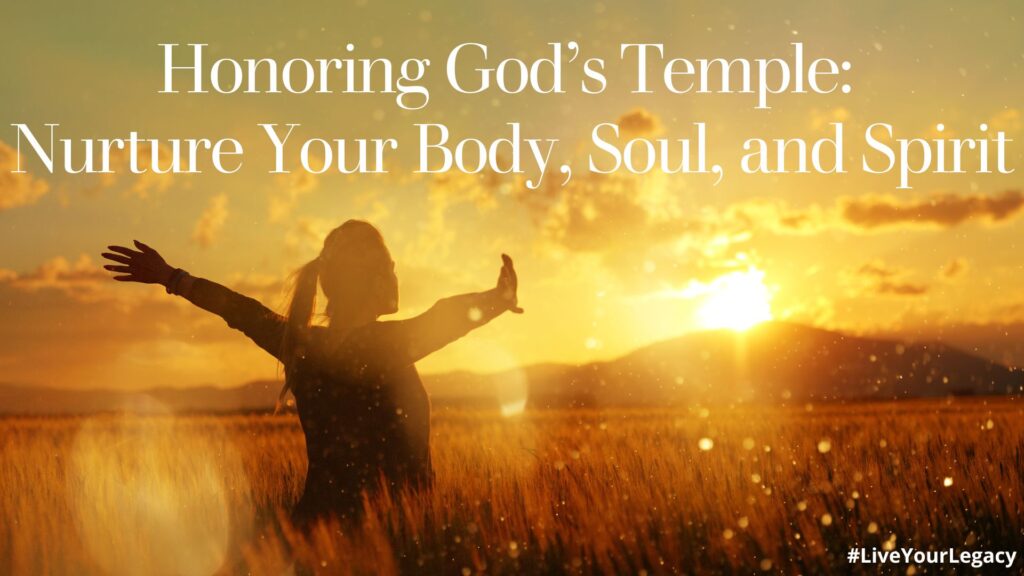 Honoring God's Temple by Sharise Parviz, Legacy Igniter